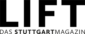 LIFT - Das Stuttgartmagazin